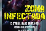 Cartell de l'activitat Zona Infectada que es farà el 13 d'abril al parc de Sant Jordi