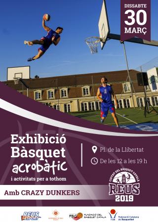 Cartell exhibició bàsquet acrobàtic Reus Ciutat Bàsquet Català 2019