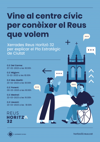 Cartell de les xerrades als centres cívics per explicar el Pla Estratègic Reus Horitzó 32