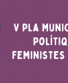 Imatge V Pla Municipal de Polítiques Femenistes de Reus