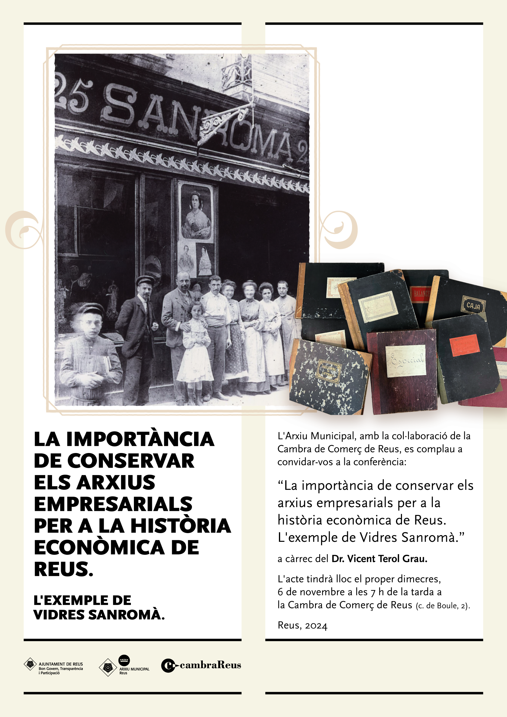 Conferència «La importància de conservar els arxius empresarials per a la història de Reus. L’exemple de Vidres Sanromà»