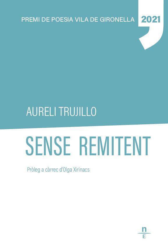 Club de poesia: Sense remitent d’Aureli TrujilloE