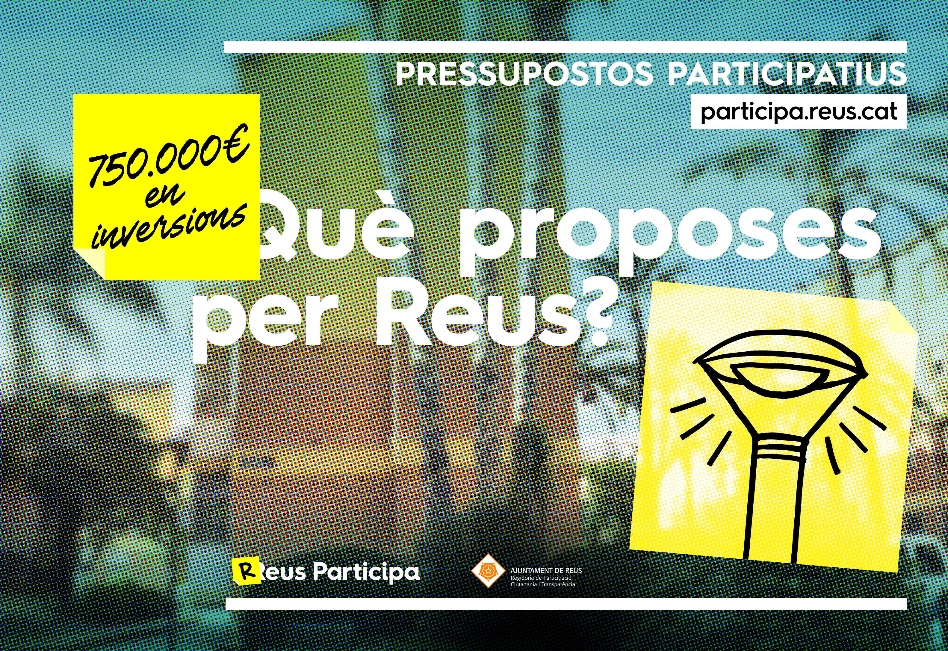 Reus Participa: sessions informatives sobre els Pressuposts Participatius