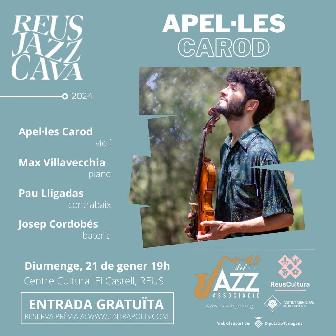 Reus Jazz Cava · Apel·les Carod, 
