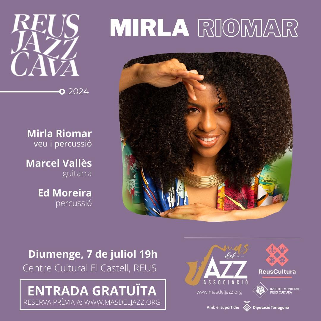Reus Jazz Cava · Mirla Riomar